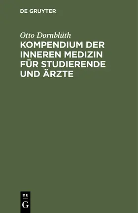 Degruyter |  Kompendium der inneren Medizin für Studierende und Ärzte | Buch |  Sack Fachmedien