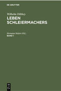 Mulert |  Wilhelm Dilthey: Leben Schleiermachers. Band 1 | Buch |  Sack Fachmedien