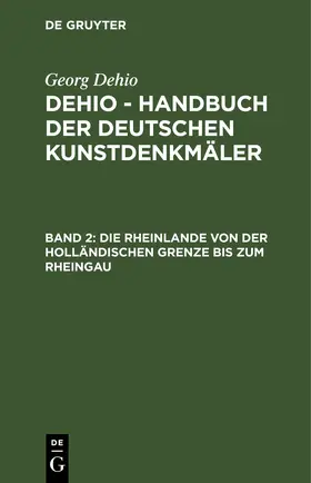 Die Rheinlande von der holländischen Grenze bis zum Rheingau | Buch |  Sack Fachmedien