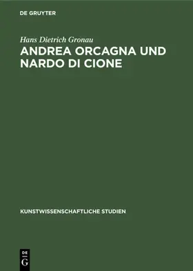 Gronau | Andrea Orcagna und Nardo di Cione | E-Book | sack.de
