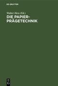Hess |  Die Papier-Prägetechnik | eBook | Sack Fachmedien