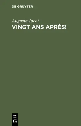 Jacot | Vingt ans après! | Buch | 978-3-11-235617-3 | sack.de