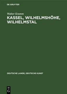 Kramm |  Kassel, Wilhelmshöhe, Wilhelmstal | Buch |  Sack Fachmedien