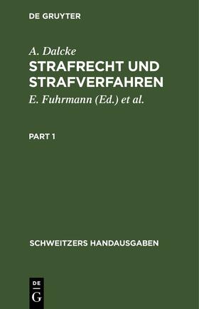 Dalcke / Fuhrmann / Krug |  Strafrecht und Strafverfahren | eBook | Sack Fachmedien