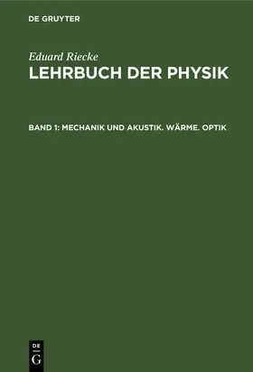 Riecke |  Mechanik und Akustik. Wärme. Optik | eBook | Sack Fachmedien