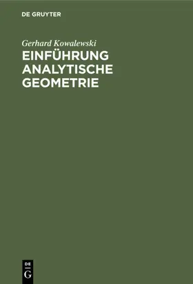 Kowalewski |  Einführung Analytische Geometrie | eBook | Sack Fachmedien