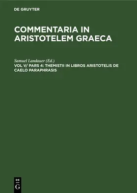 Landauer |  Themistii in libros Aristotelis de caelo paraphrasis | eBook | Sack Fachmedien