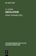 Geikie / Schmidt |  Geologie | eBook | Sack Fachmedien