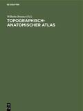 Braune |  Topographisch-Anatomischer Atlas | eBook | Sack Fachmedien