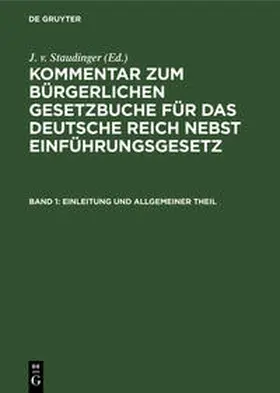 Staudinger | Einleitung und Allgemeiner Theil | Buch | 978-3-11-236481-9 | sack.de