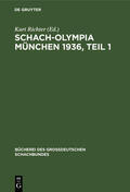 Richter |  Schach-Olympia München 1936, Teil 1 | Buch |  Sack Fachmedien