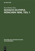 Richter |  Schach-Olympia München 1936, Teil 1 | eBook | Sack Fachmedien