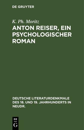 Moritz | Anton Reiser, ein psychologischer Roman | E-Book | sack.de