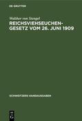 Stengel |  Reichsviehseuchengesetz vom 26. Juni 1909 | eBook | Sack Fachmedien