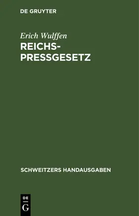 Wulffen | Reichs-Pressgesetz | E-Book | www.sack.de
