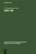 Friederichsen |  Mitteilungen der Geographischen Gesellschaft in Hamburg 1887¿88 | Buch |  Sack Fachmedien