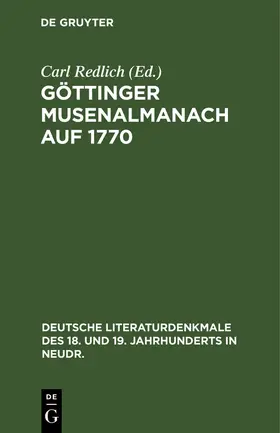 Redlich |  Göttinger Musenalmanach auf 1770 | Buch |  Sack Fachmedien
