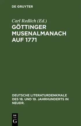 Redlich |  Göttinger Musenalmanach auf 1771 | Buch |  Sack Fachmedien