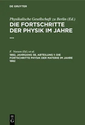Neesen / Rosochatius |  Die Fortschritte Physik der Materie im Jahre 1882 | eBook | Sack Fachmedien