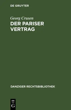 Crusen |  Der Pariser Vertrag | Buch |  Sack Fachmedien