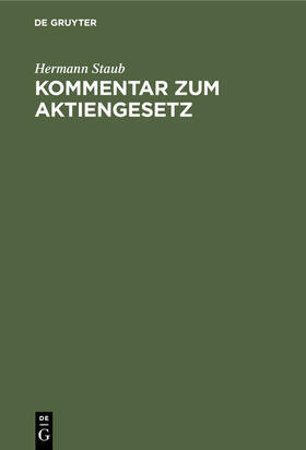 Staub | Kommentar zum Aktiengesetz | Buch | sack.de