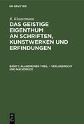 Klostermann |  Allgemeiner Theil. ¿ Verlagsrecht und Nachdruck | Buch |  Sack Fachmedien