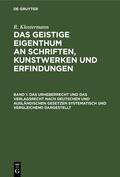 Klostermann |  Das Urheberrecht und das Verlagsrecht nach deutschen und ausländischen Gesetzen systematisch und vergleichend dargestellt | eBook | Sack Fachmedien