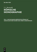 Bernoulli |  Die Bildnisse berühmter Römer mit Ausschluss der Kaiser und ihrer Angehörigen | Buch |  Sack Fachmedien