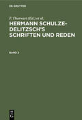 Thorwart / Schulze-Delitzsch |  Hermann Schulze-Delitzsch¿s Schriften und Reden, Band 2, Hermann Schulze-Delitzsch¿s Schriften und Reden Band 2 | Buch |  Sack Fachmedien