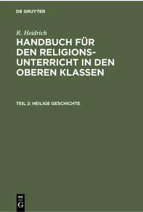 Heidrich |  Heilige Geschichte | Buch |  Sack Fachmedien
