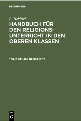 Heidrich |  Heilige Geschichte | eBook | Sack Fachmedien