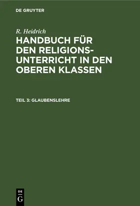Heidrich |  Glaubenslehre | eBook | Sack Fachmedien