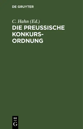 Hahn |  Die preußische Konkurs-Ordnung | eBook | Sack Fachmedien
