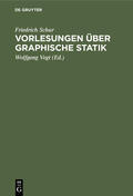 Schur / Vogt |  Vorlesungen über graphische Statik | Buch |  Sack Fachmedien