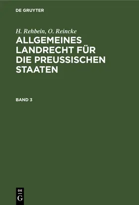 Achilles / [unknown] / Hinschius |  Allgemeines Landrecht für die Preußischen Staaten. Band 3 | eBook | Sack Fachmedien