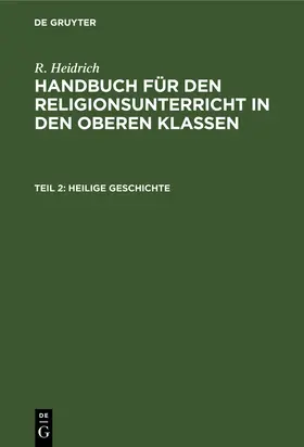 Heidrich |  Heilige Geschichte | Buch |  Sack Fachmedien