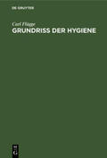Flügge |  Grundriss der Hygiene | Buch |  Sack Fachmedien