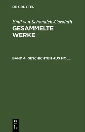Schönaich-Carolath |  Geschichten aus Moll | eBook | Sack Fachmedien