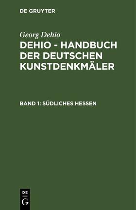 Dehio | Südliches Hessen | E-Book | sack.de