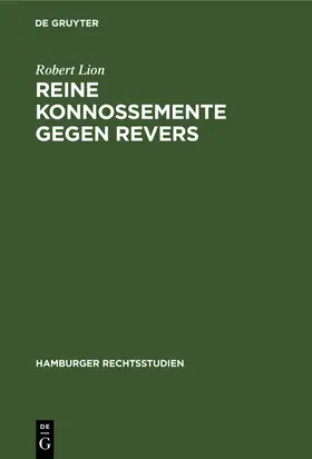Lion |  Reine Konnossemente gegen Revers | Buch |  Sack Fachmedien