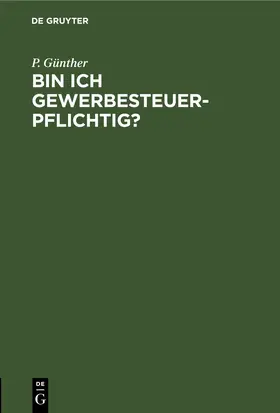 Günther |  Bin ich gewerbesteuerpflichtig? | eBook | Sack Fachmedien
