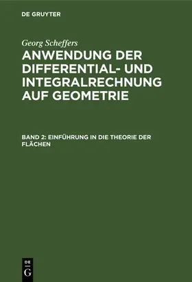 Scheffers |  Einführung in die Theorie der Flächen | Buch |  Sack Fachmedien