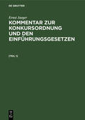 Jaeger |  Ernst Jaeger: Kommentar zur Konkursordnung und den Einführungsgesetzen. [Band 1] | eBook | Sack Fachmedien