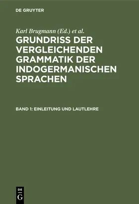 Brugmann / Delbrück |  Einleitung und Lautlehre | eBook | Sack Fachmedien