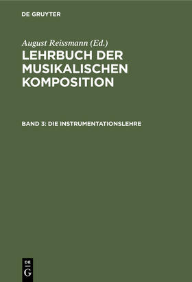 Reissmann | Die Instrumentationslehre | E-Book | sack.de