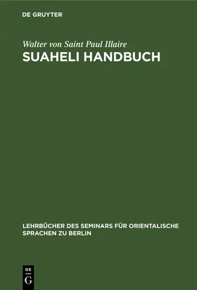 Saint Paul Illaire | Suaheli Handbuch | Buch | 978-3-11-238749-8 | www.sack.de