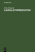 Burggraf |  Carolathpredigten | Buch |  Sack Fachmedien