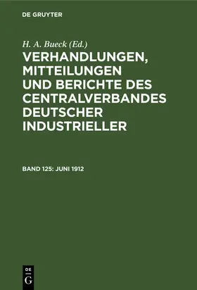 Bueck / Schweighoffer |  Juni 1912 | Buch |  Sack Fachmedien