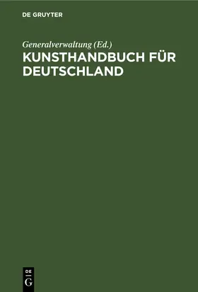 Generalverwaltung | Kunsthandbuch für Deutschland | E-Book | www.sack.de