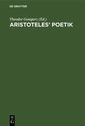 Gomperz |  Aristoteles' Poetik | Buch |  Sack Fachmedien